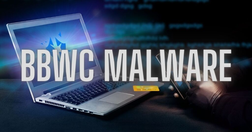 BBWC Malware