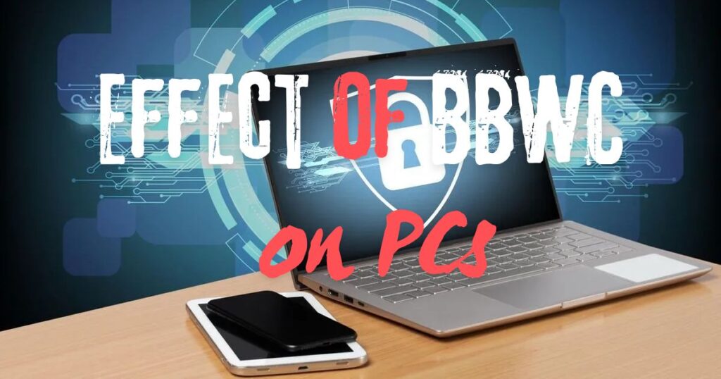 Effect of BBWC on PCs