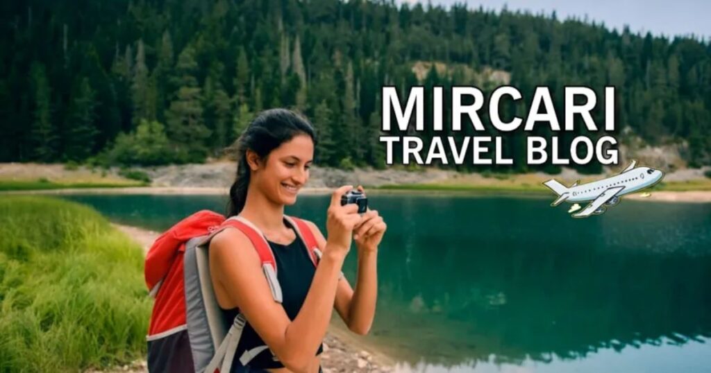 Introduction to Mircari Travel Blog